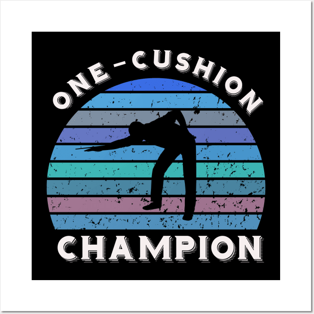 One cushion carom billiards champion Wall Art by BB Funny Store